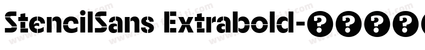 StencilSans Extrabold字体转换
